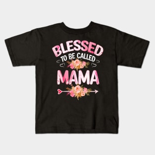 mama - blessed to be called mama Kids T-Shirt